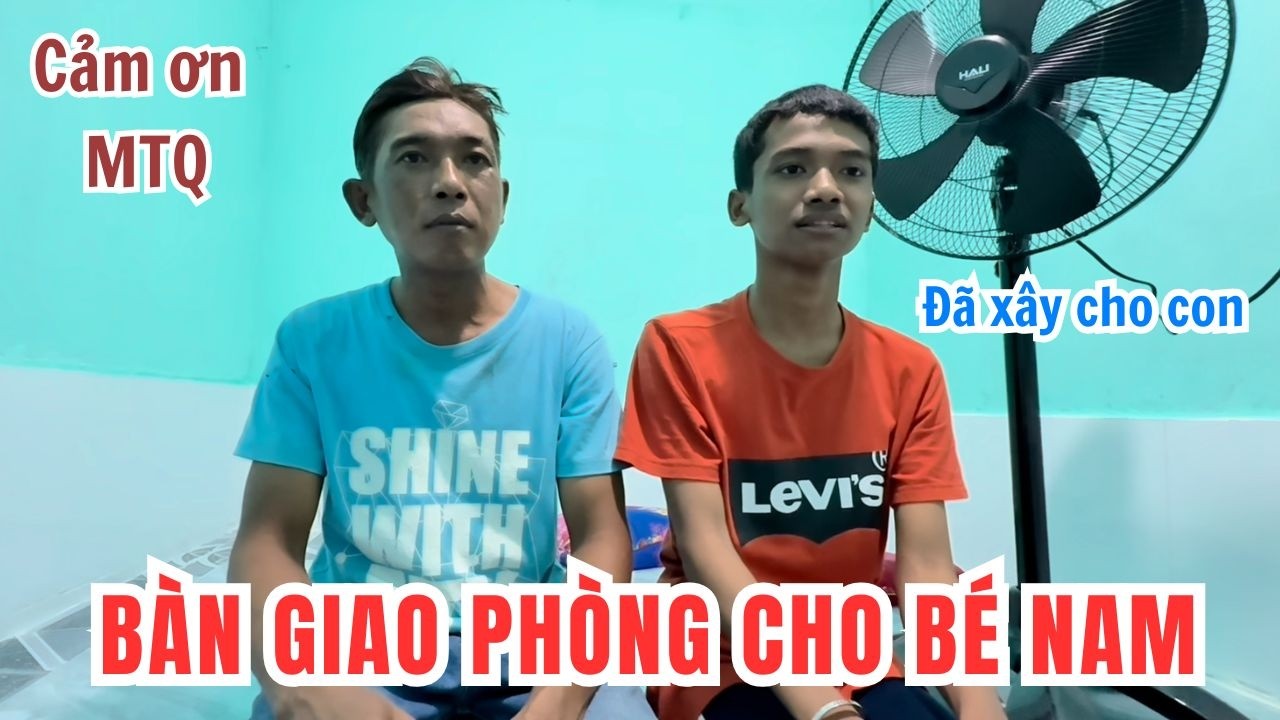 Bàn Giao Phòng Cho Bé Nam. Cảm Ơn Mạnh Thường Quân Vì Đã Hỗ Trợ Xây Phòng Cho Con Tu Tập