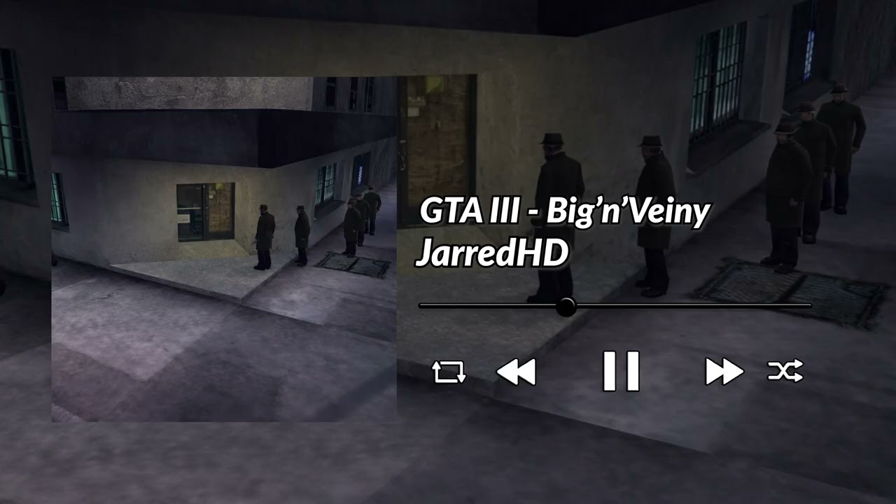 GTA III - Big'n'Veiny - (Official Audio)