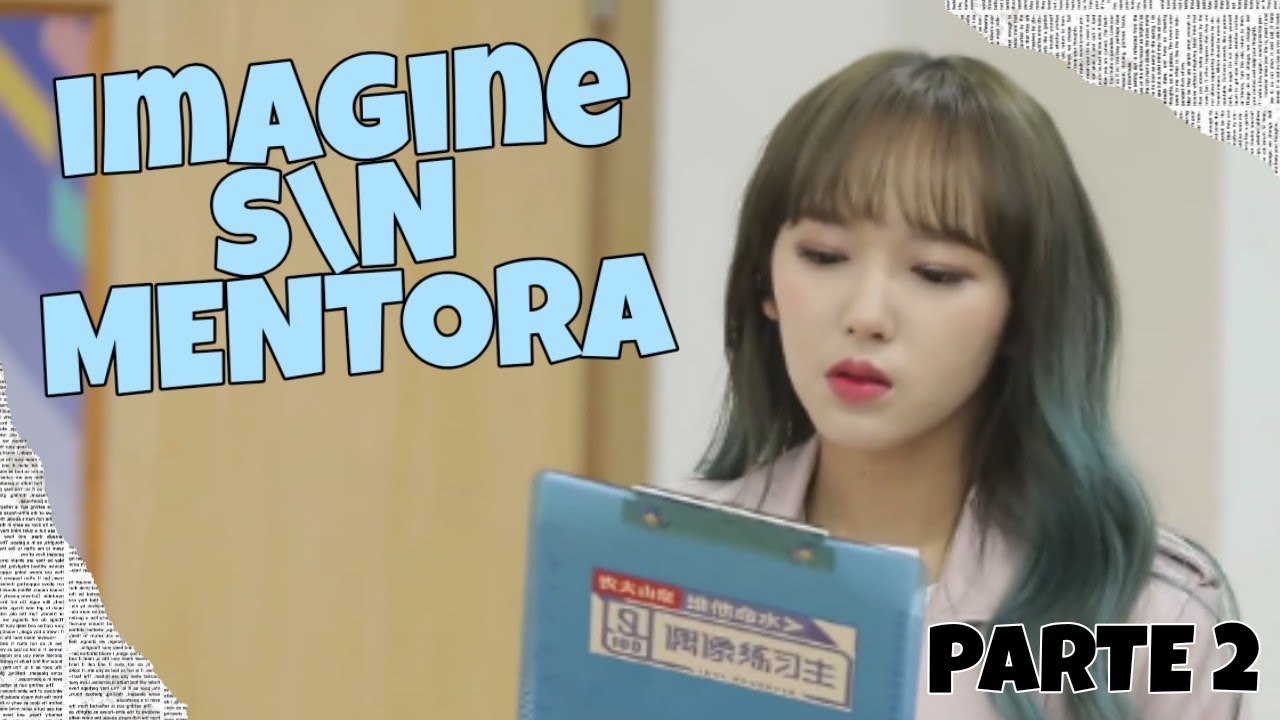 S\N, a mentora [ Imagine S\n K-idol Parte 2 ]