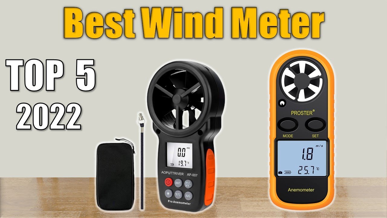 Wind Meter : Top 5 Best Wind Meter 2022