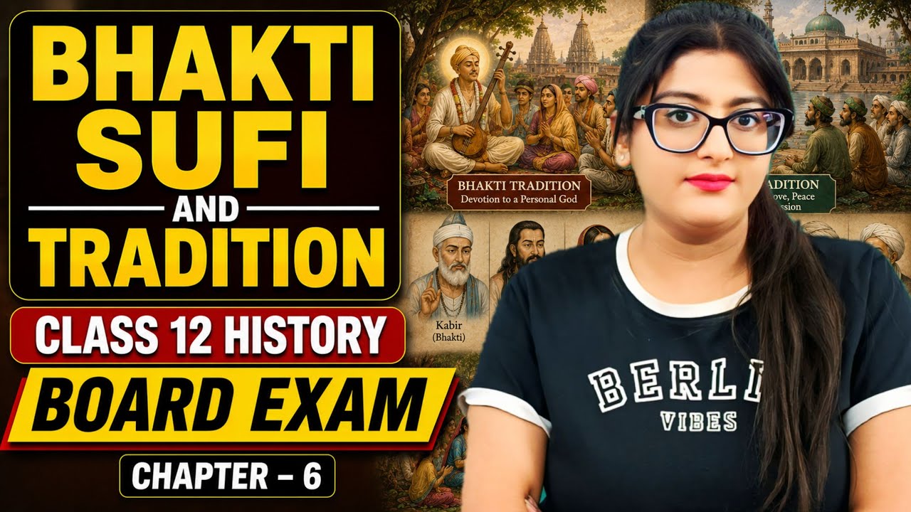 Bhakti sufi traditions class 12 | Bhakti sufi traditions class 12 one shot