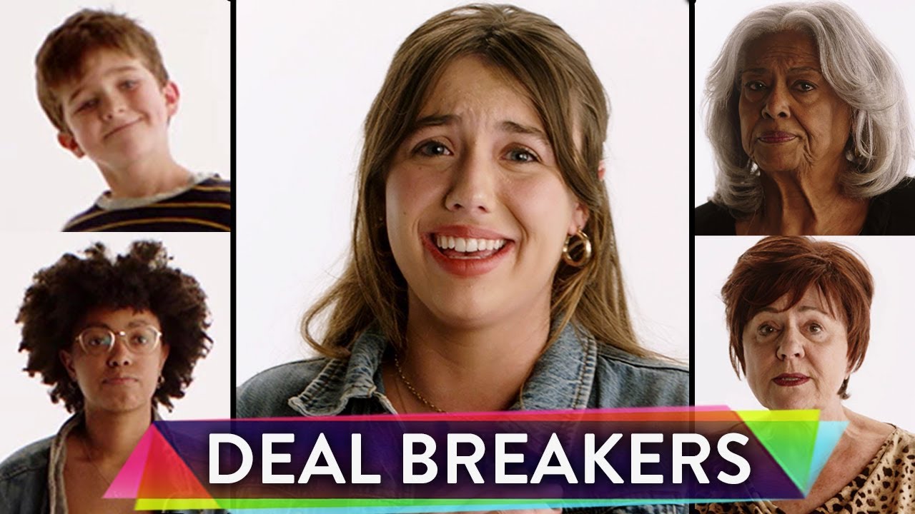 Ages 0-100 Talk About Their Dating Deal Breakers