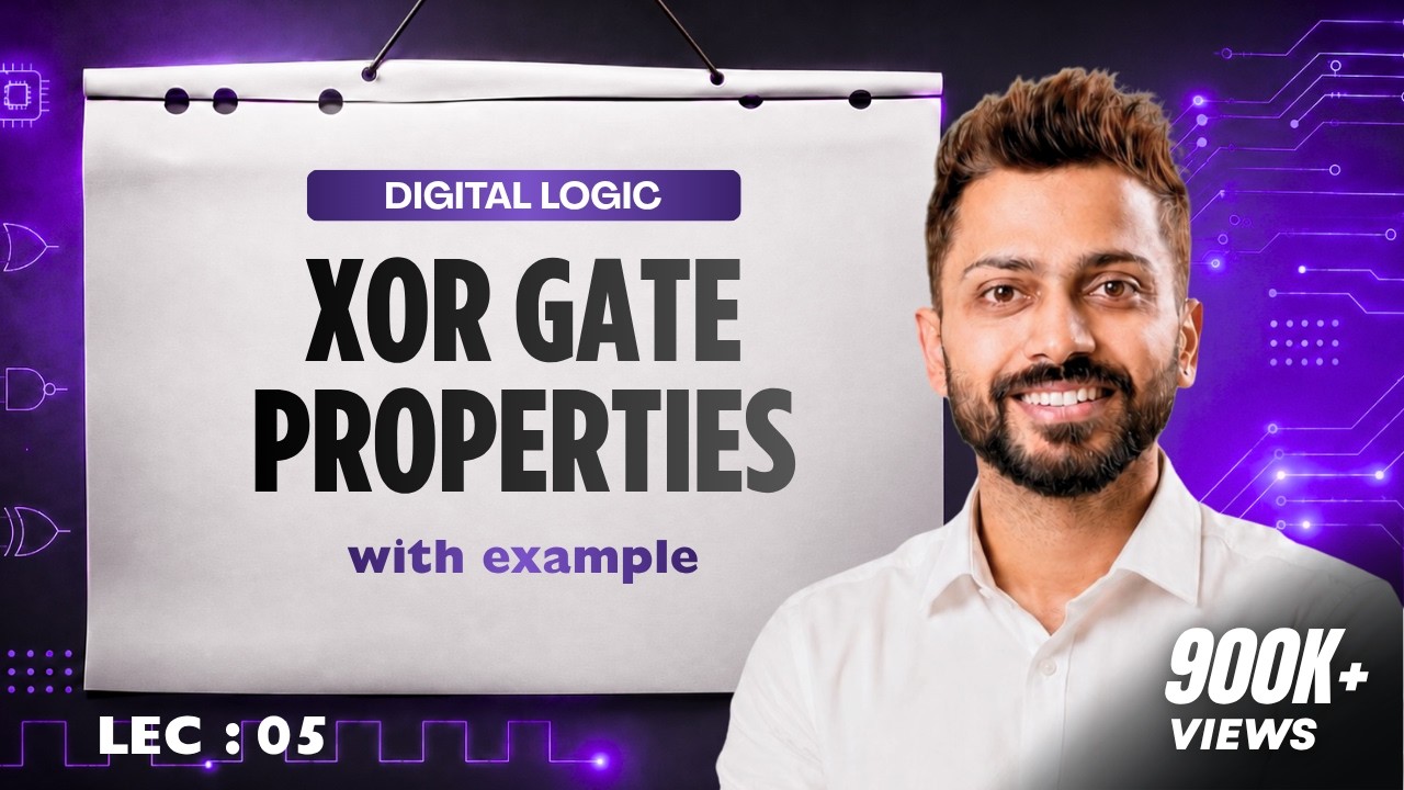 Lec-5: XOR Gate Properties in Hindi with example | Digital Electronics
