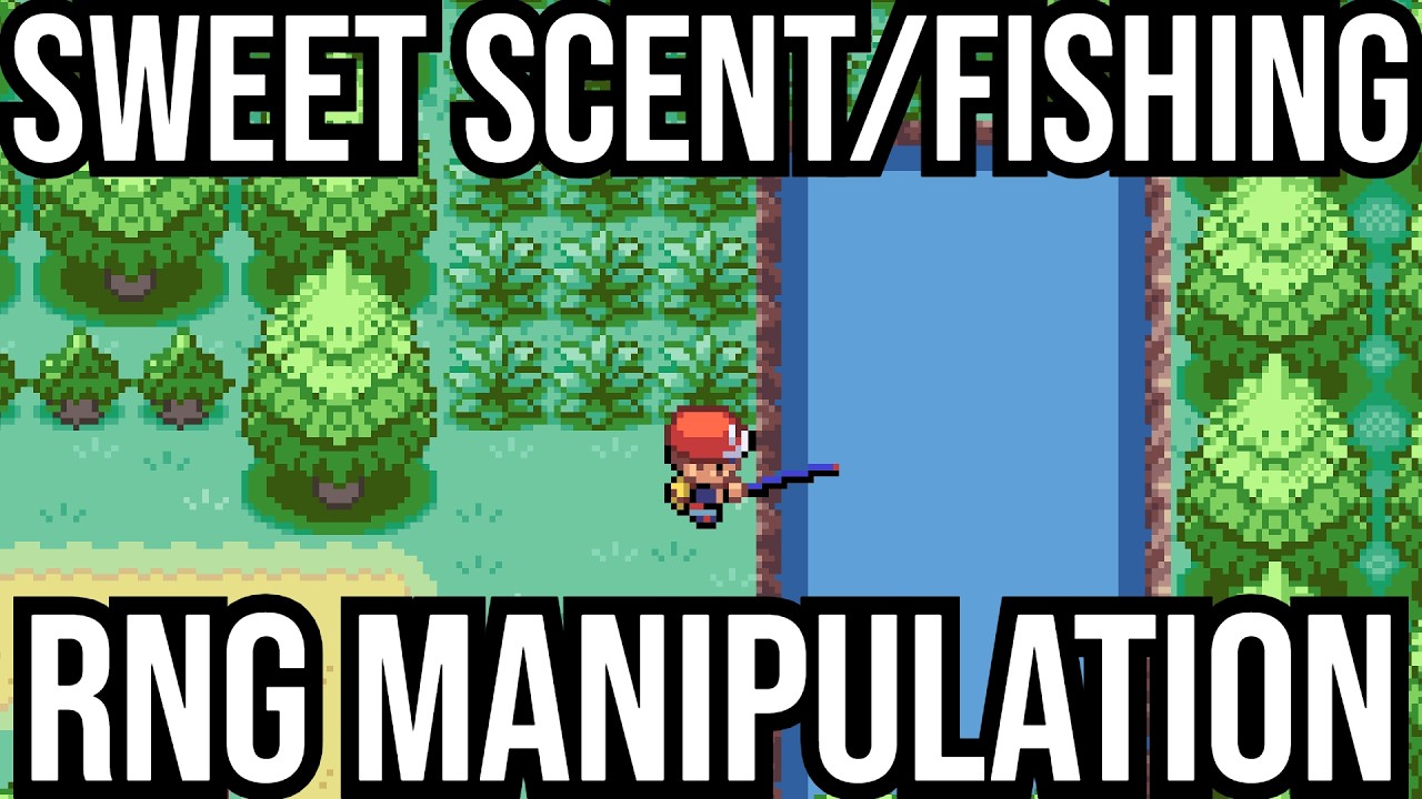 RNG manips and chill, sweet scent and fishing