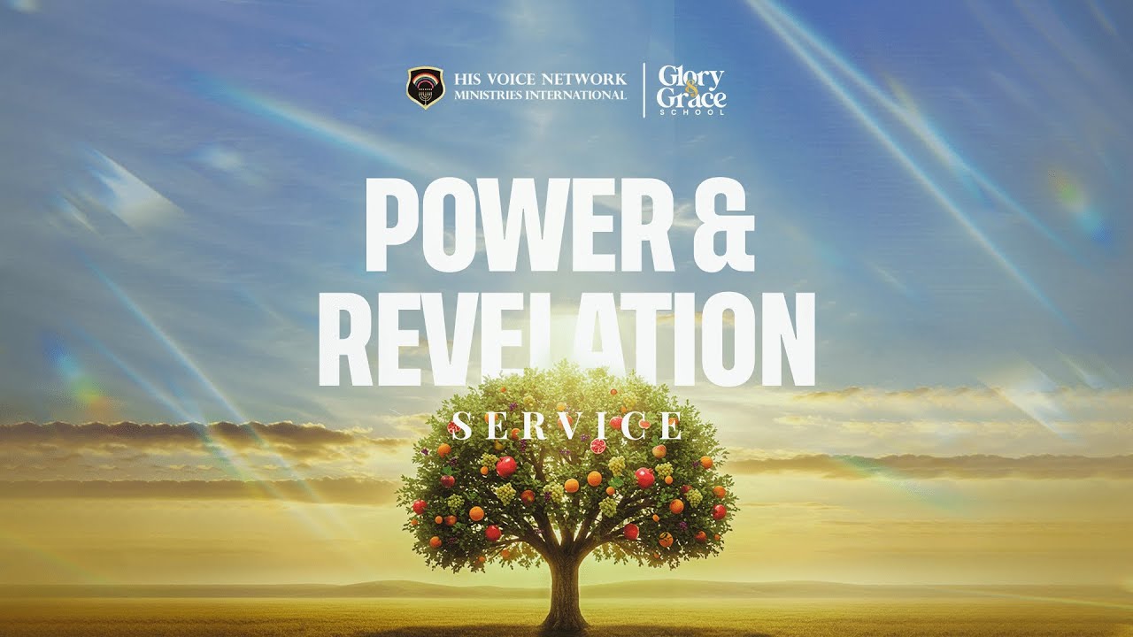 HOW FAITH WORKS || POWER AND REVELATION SERVICE || GLORY & GRACE SCHOOL