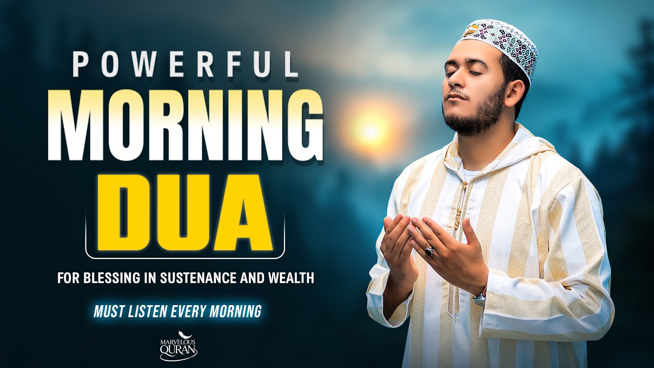 Morning DUA For Rizq & SUCCESS | To Solve All Your Money, Job, Business problem #morningdua
