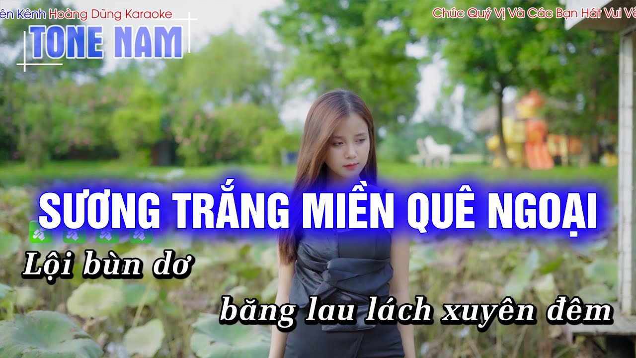Sương Trắng Miền Quê Ngoại Karaoke Tone Nam Dễ Hát Nhất - Hoàng Dũng Karaoke