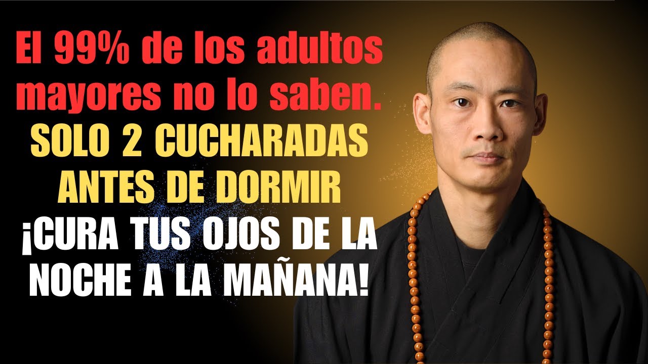 + 90! Come esto antes de dormir para reparar tus ojos y visi&oacute;n durante la noche | Shi Heng Yi