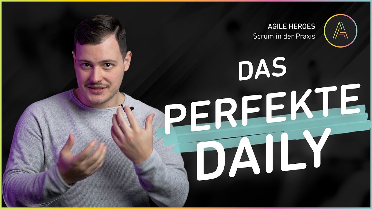 Das perfekte Daily Scrum – So geht die tägliche Abstimmung! 💡