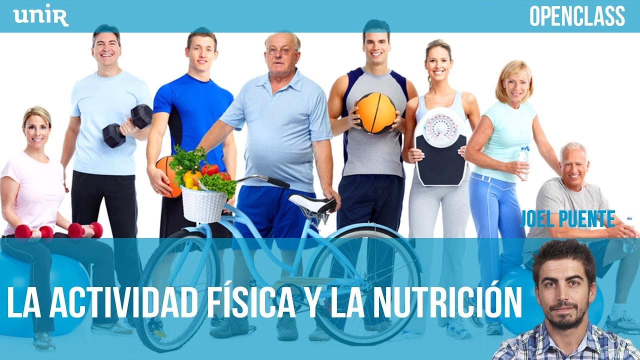 La actividad física y la alimentación | UNIR OPENCLASS