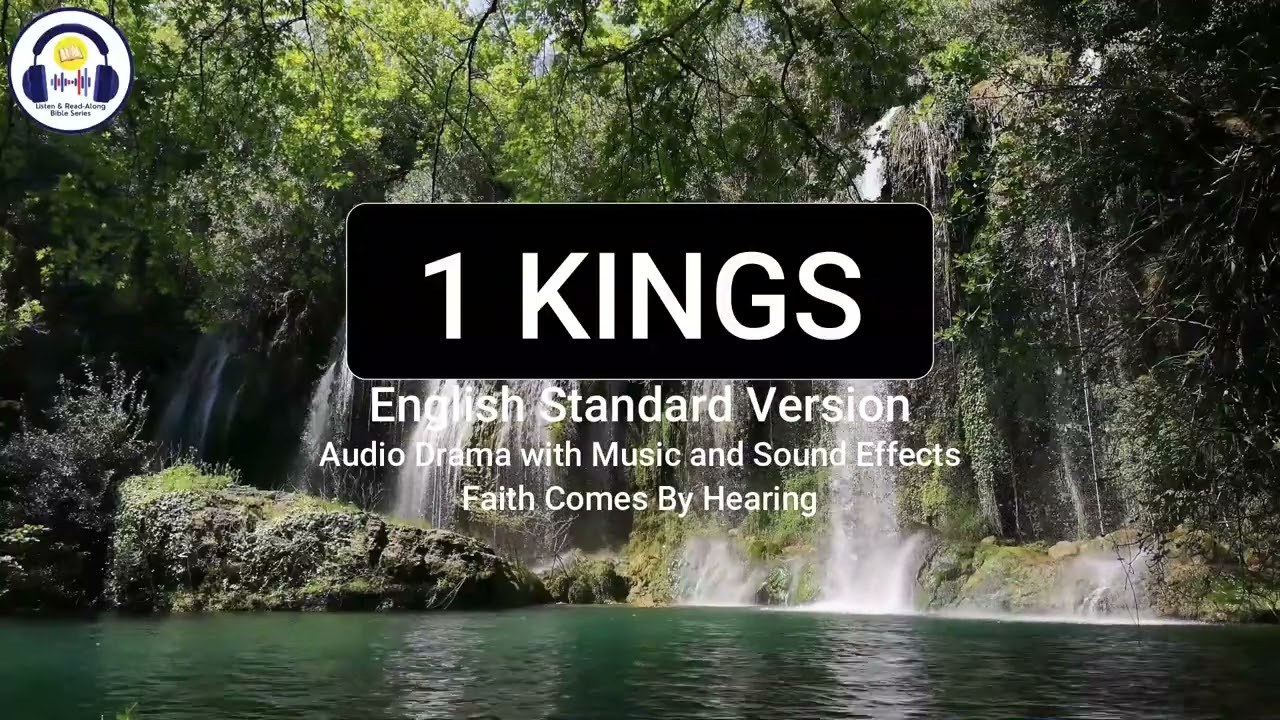 1 Kings | ESV | Dramatized Audio Bible | Listen & Read-Along Bible Series