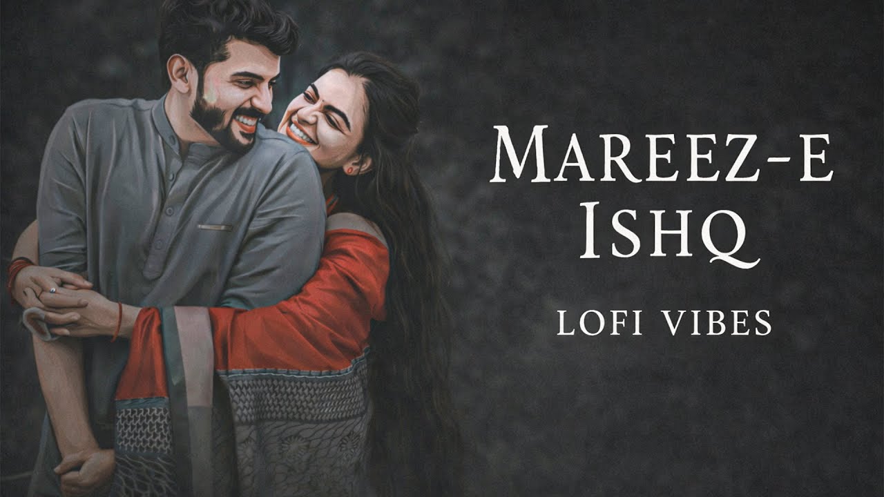 Mareez-E-Ishq | ZiD | Mannara Chopra & Karanvir | Arijit Singh | Sharib-Toshi | Official Song