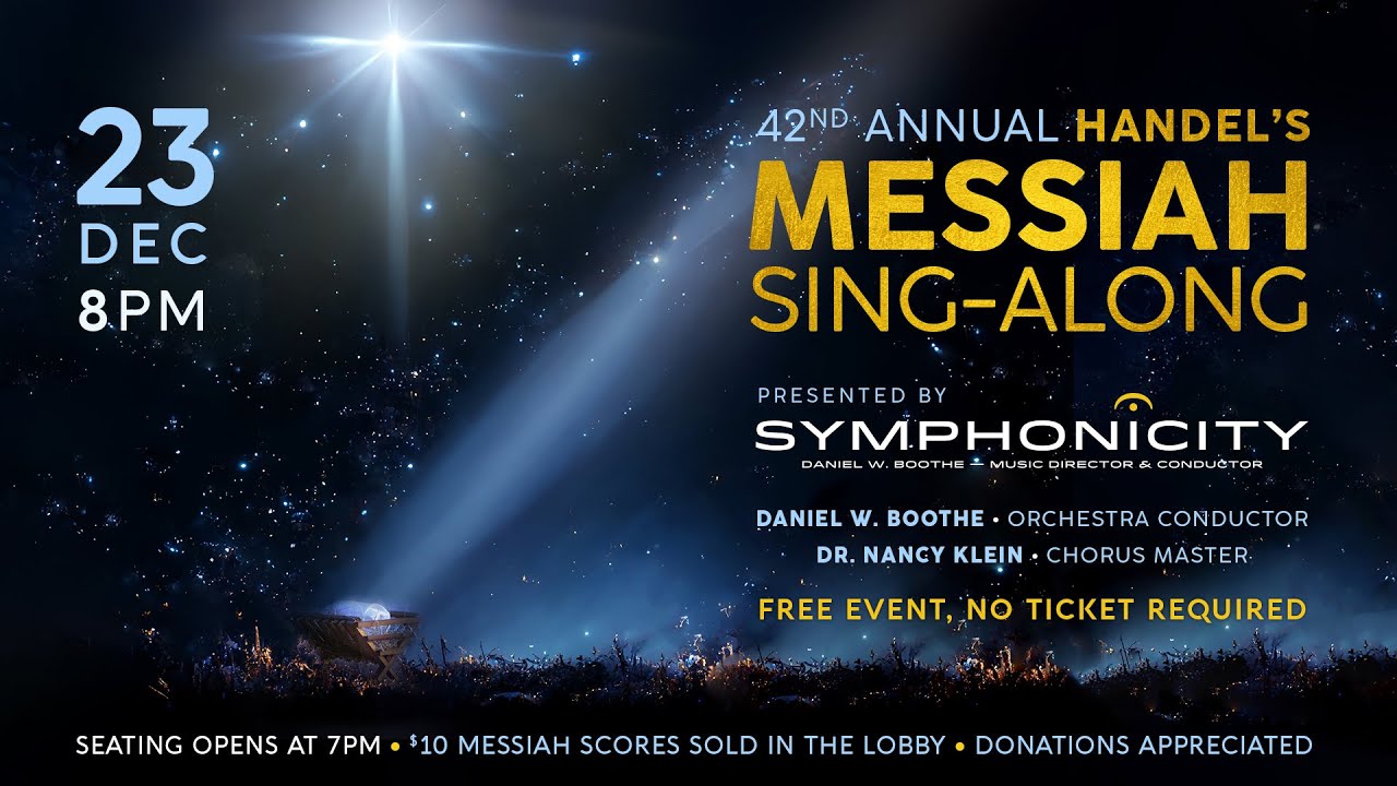 Handel's Messiah | Symphonicity's 42nd Annual Messiah Sing-Along