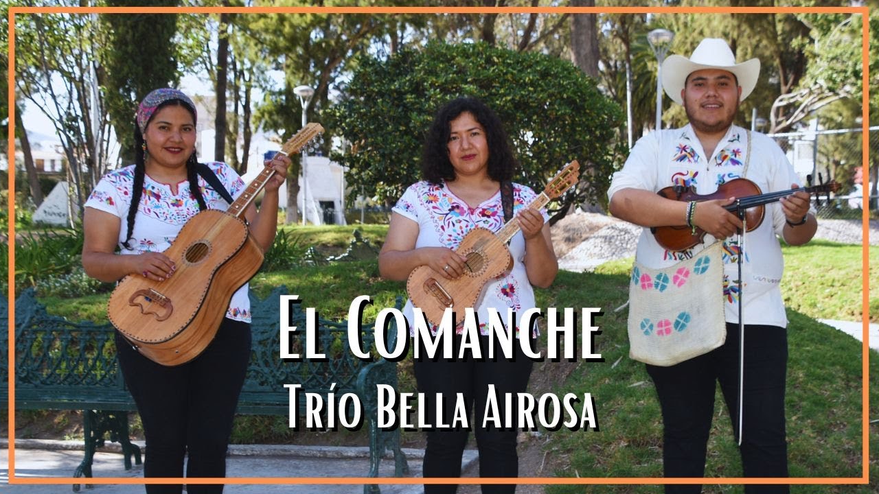 Trío Bella Airosa - El Comanche