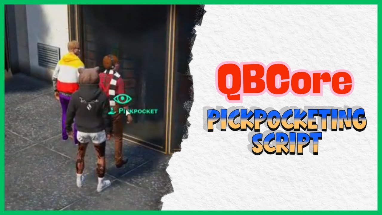 [QBCore] | QBCore Pickpocketing Script - NPC Theft, Zone Rewards & Police Alerts | FiveM Script