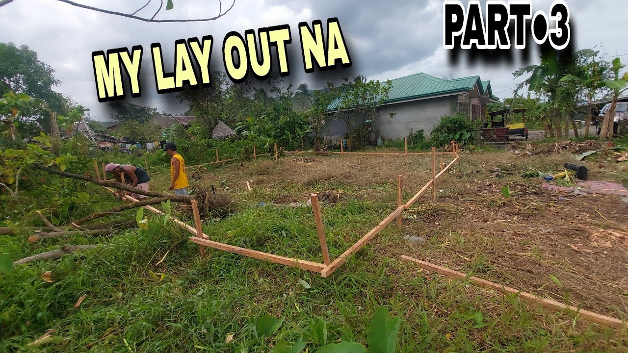 PART 3 MAG LAY OUT NA PARA SA DREAM HOUSE NI ERWIN TV OFFICIAL