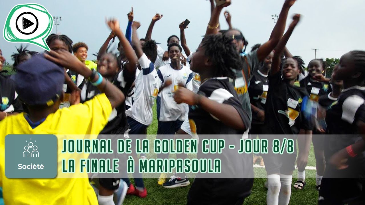 🏆 ⚽ Journal de la Golden Cup : Jour 8/8 la finale