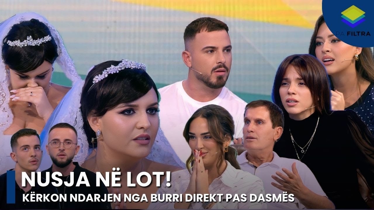 Nusja kërkon të ndahet nga burri direkt pas dasmës: Fisi kundër martesës! - Pa Filtra