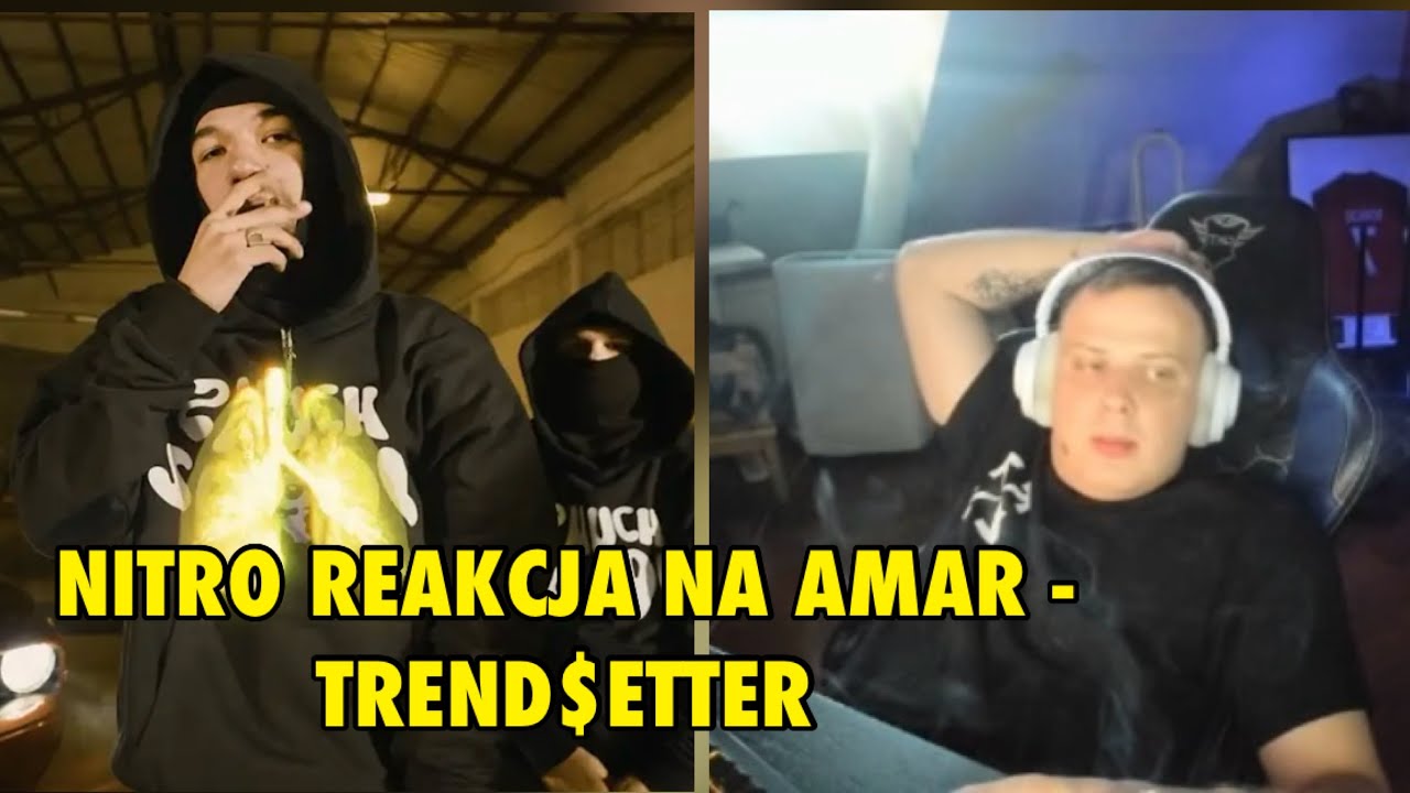 NITRO REAKCJA NA AMAR - TREND$ETTER