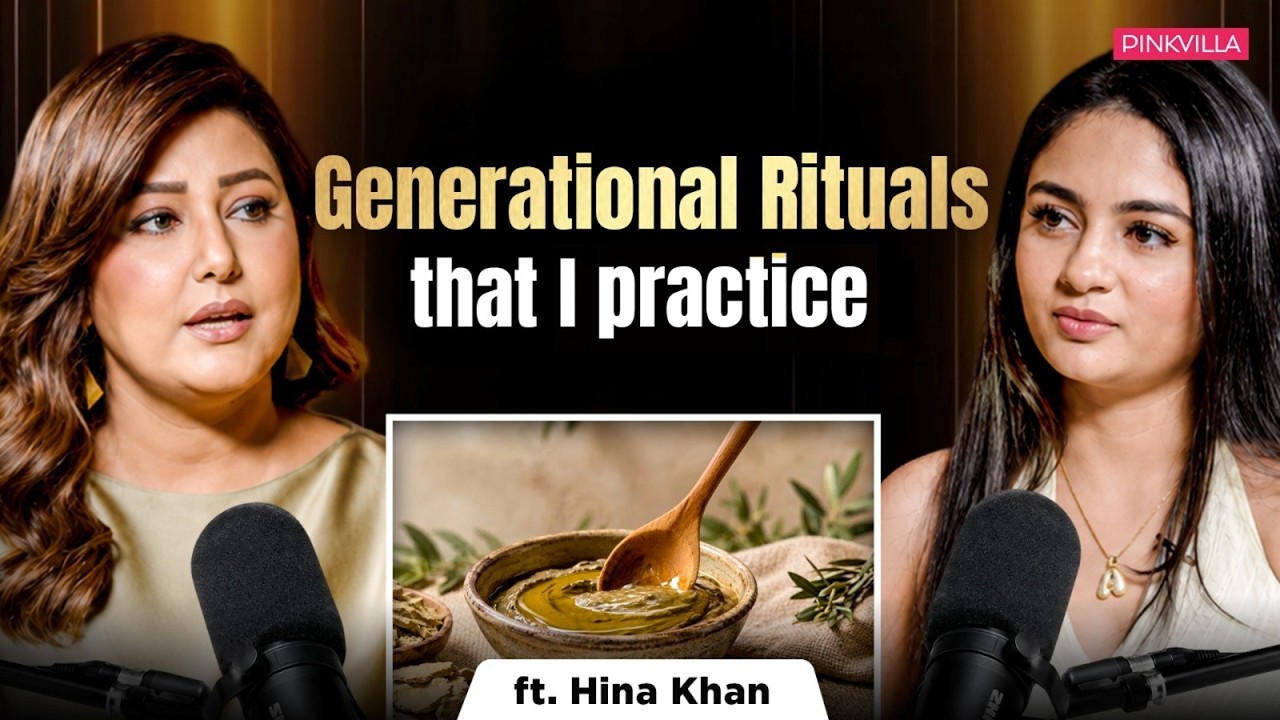Mastering Multiple Hats | Hina Khan on Family Nuske, Wellness & Everyday Rituals | PINKVILLA