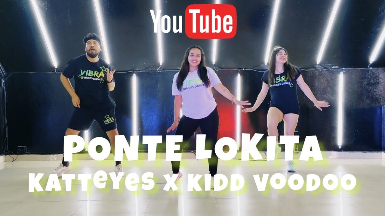 PONTE LOKITA - Katteyes x Kidd Voodoo | VIBRA FITNESS DANCE 