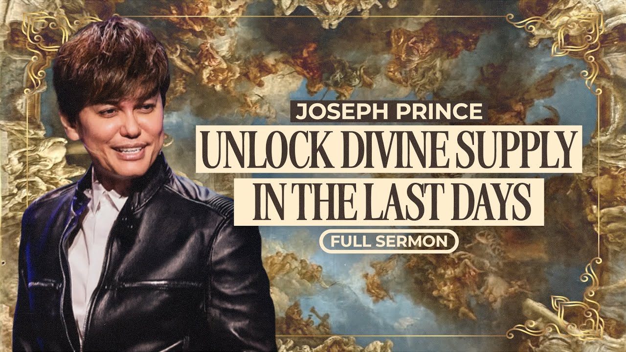 Joseph Prince: Unlock Divine Supply in the Last Days | FULL SERMON | Daystar