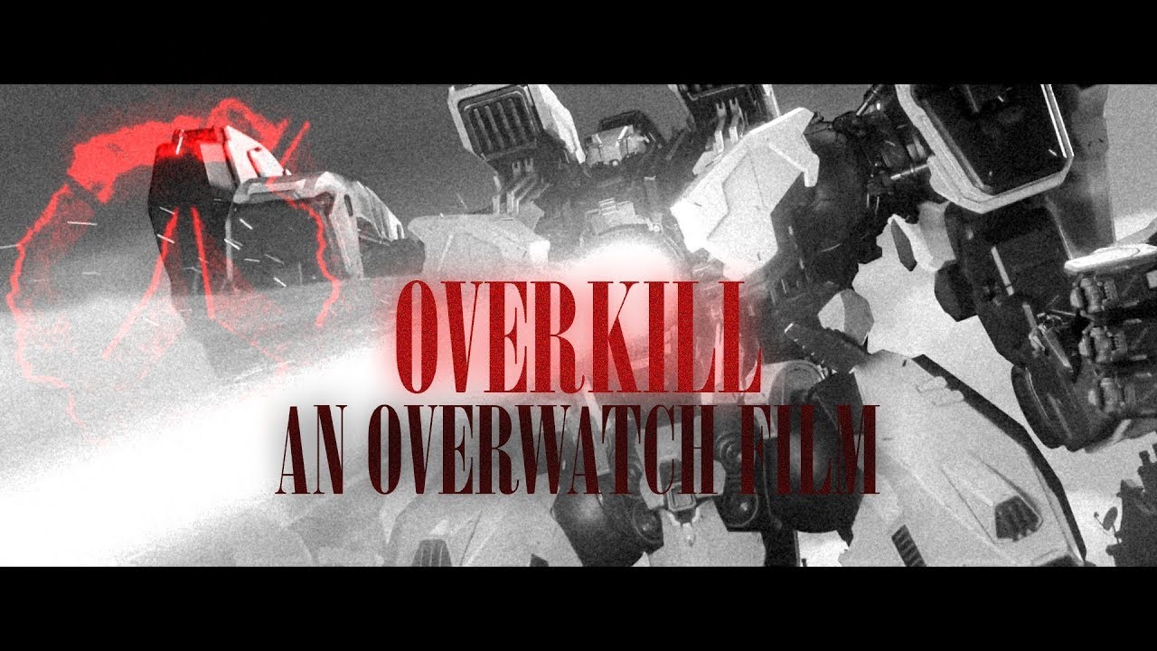 OVERKILL - EXPERIMENTAL OVERWATCH FILM