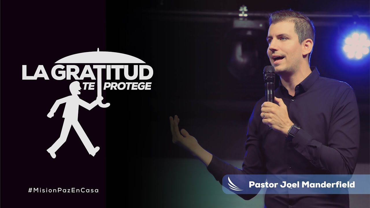 La gratitud te protege - #MisionPazEnCasa