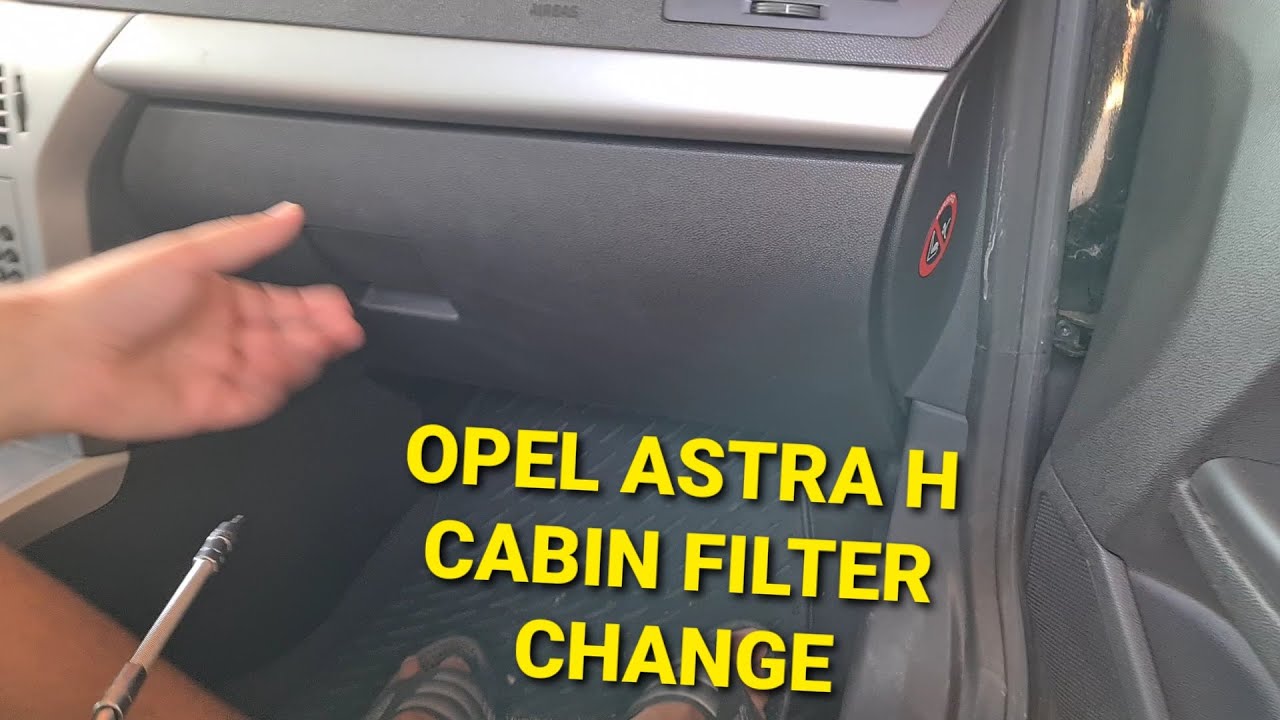 Cabin Filter Replacement | Opel/Vauxhall Astra H