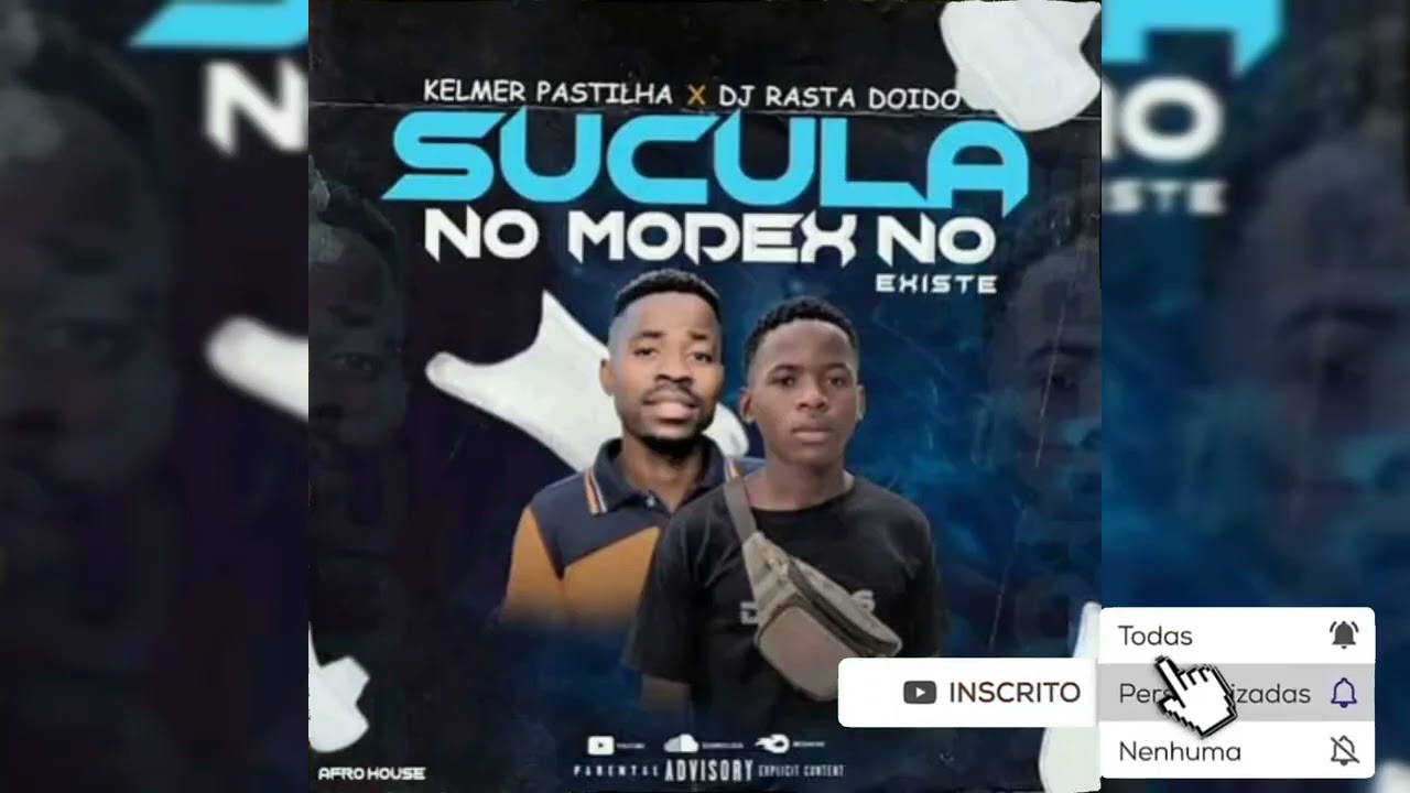 Kelmer Pastilha & Dj Rasta Doido - Sucula No Modex No Existe (Afro House)