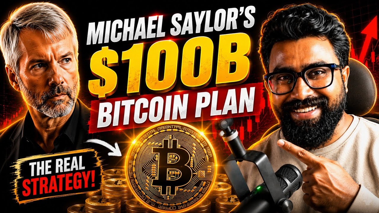 Why Michael Saylor Wants $100B in Bitcoin ?