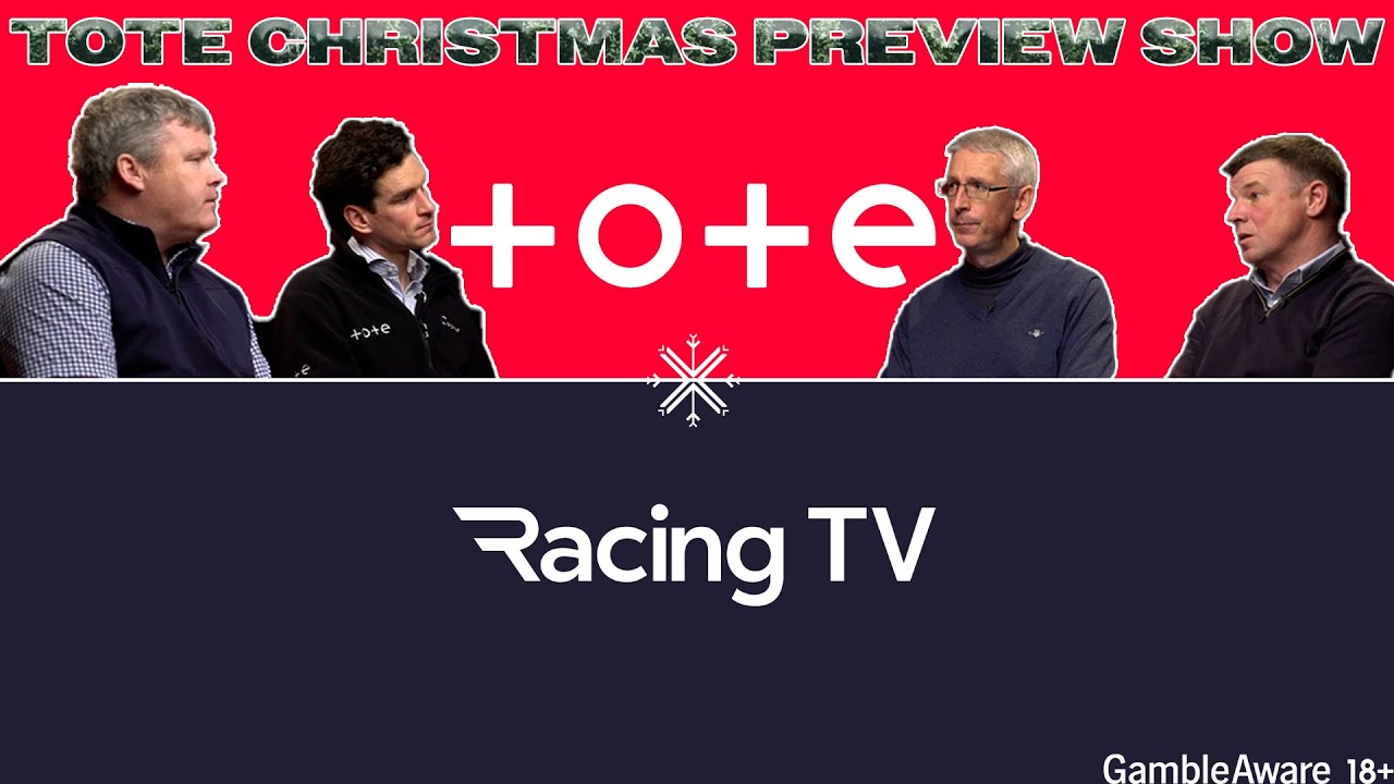 Tote x RacingTV Christmas Preview with Danny Mullins, Gordon Elliott, Gary O'Brien & Kevin O'Ryan