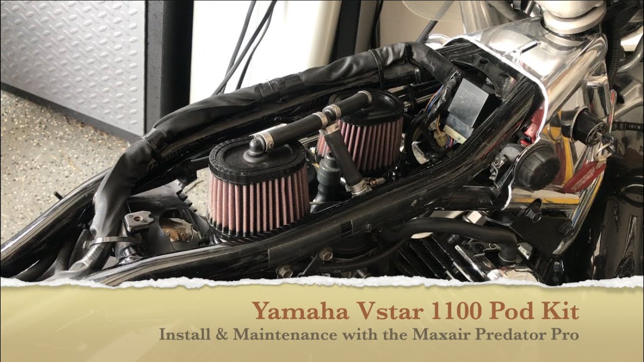 Yamaha VSTAR 1100 Maxair Predator Pro Pod Kit Installation and Maintenance