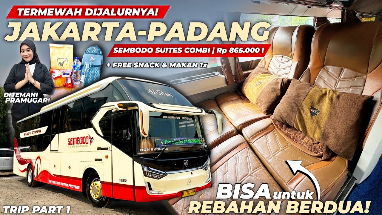 TARIF 865.000‼️😱  APAKAH SEPADAN DENGAN FASILITASNYA ⁉️🤔  - Trip Sembodo Suites Combi JKT - PDG