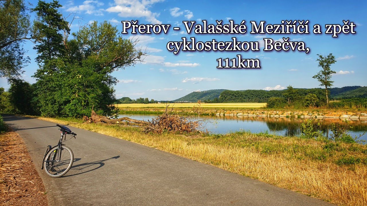 Z Přerova do Valašského Meziříčí  a zpět cyklostezkou Bečva