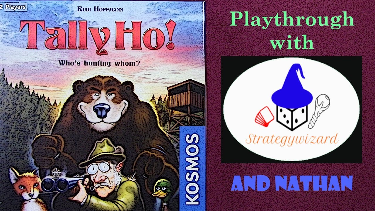 Tally Ho! Playthrough with Strategywizard & Nathan