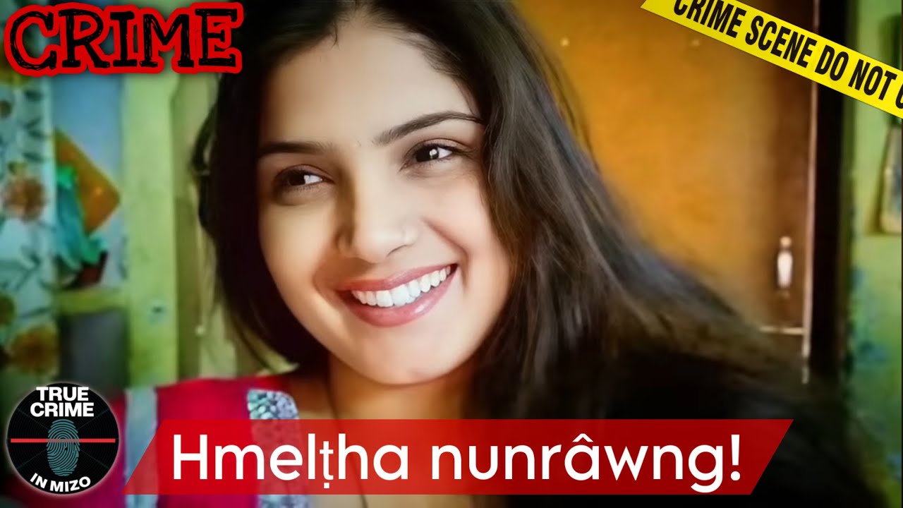 C307: Inhnuai ah a chhuk a, room chhung a athil hmuh chuan aṭhawng chiang hle!! @truecrimeinmizo