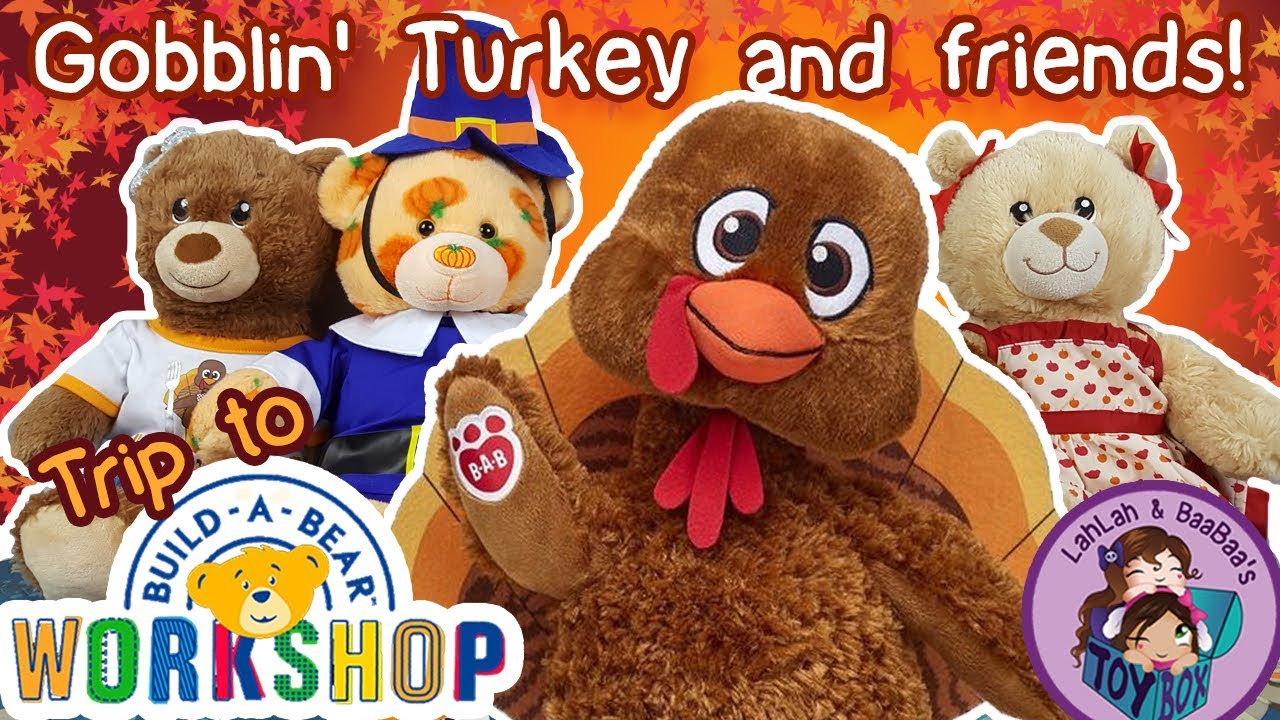 Gobble Gobble! ~ Trip to Build-a-Bear to make the Gobblin' Turkey, plus Thanksgiving friends!