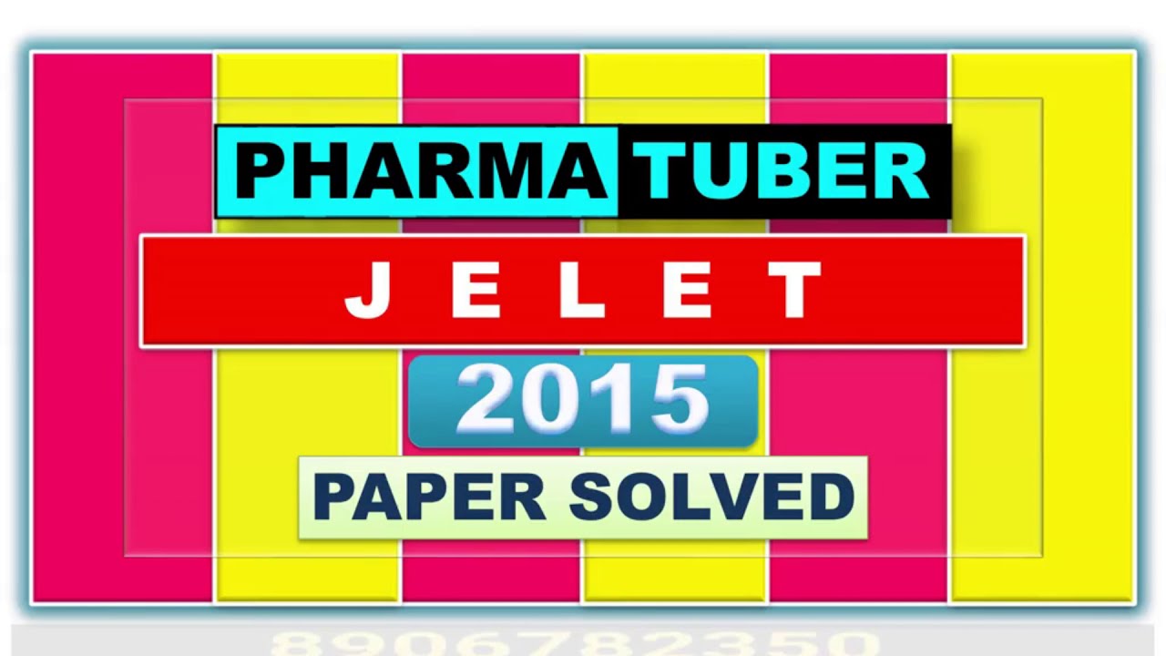 JELET PHARMACY 2015 PAPER SOLVED (QUICK EXPLANATION) || WBJEE || PHARMATUBER || D.PHARM || PART 1 ||