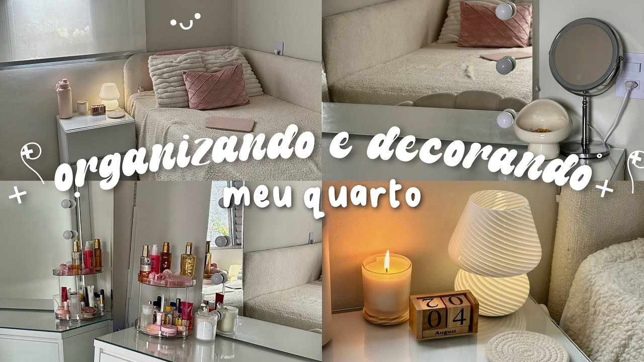 organizando e decorando meu quarto 🎀