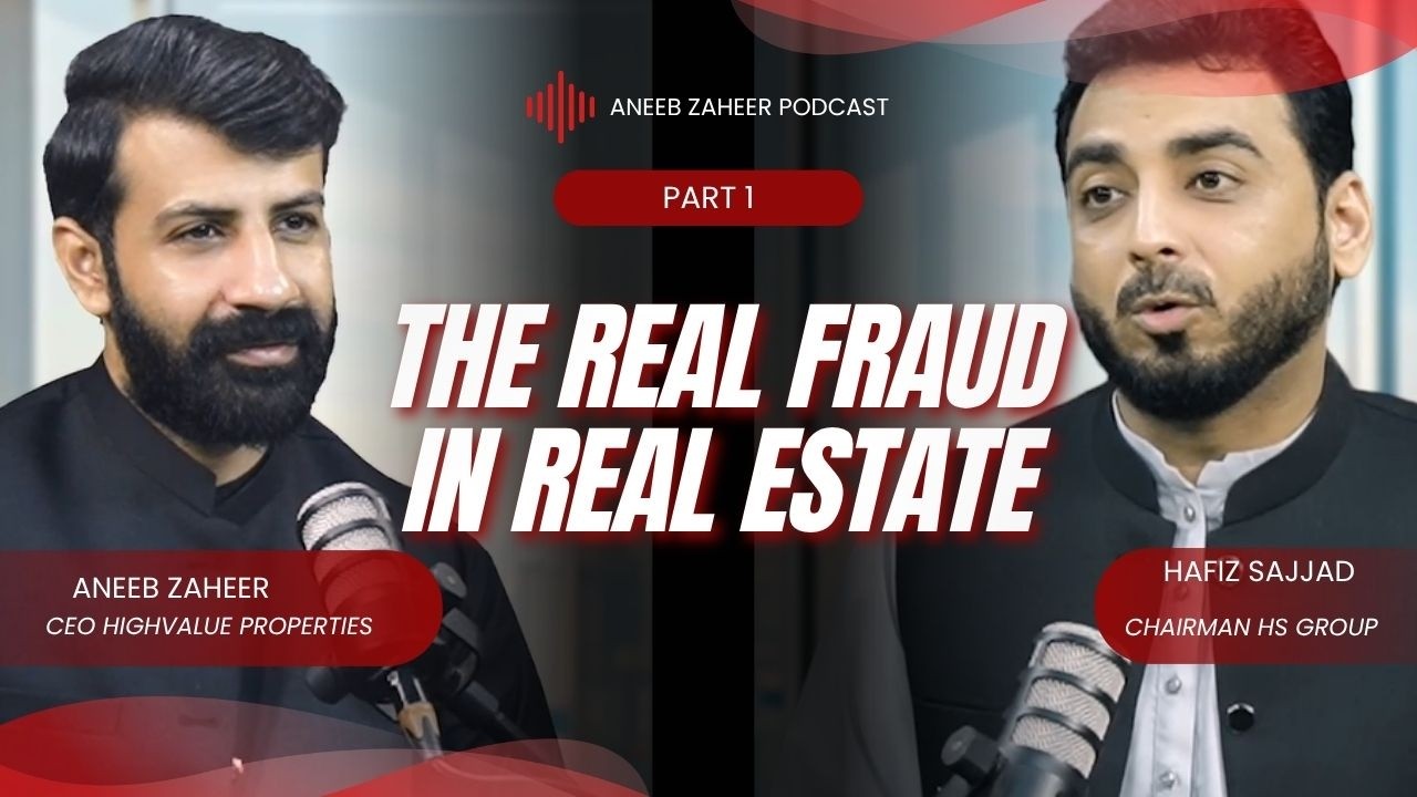 Pakistan Real Estate Mein Sab Se Bara Fraud Kya Hai? | Hafiz Sajjad Motor and HS Idea Tower
