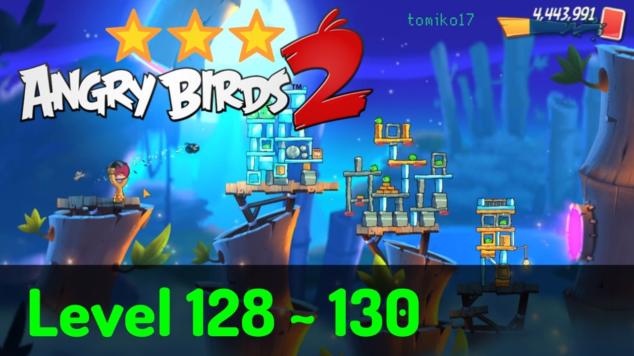 Angry Birds 2 - Greasy Swamp: Level 128, 129, 130 ⭐⭐⭐
