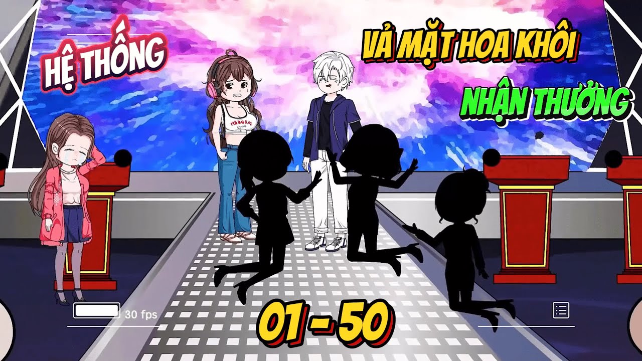 [Full 01 - 50] Hệ thống vả mặt hoa khôi nhận thưởng | Ngọc Đức Review