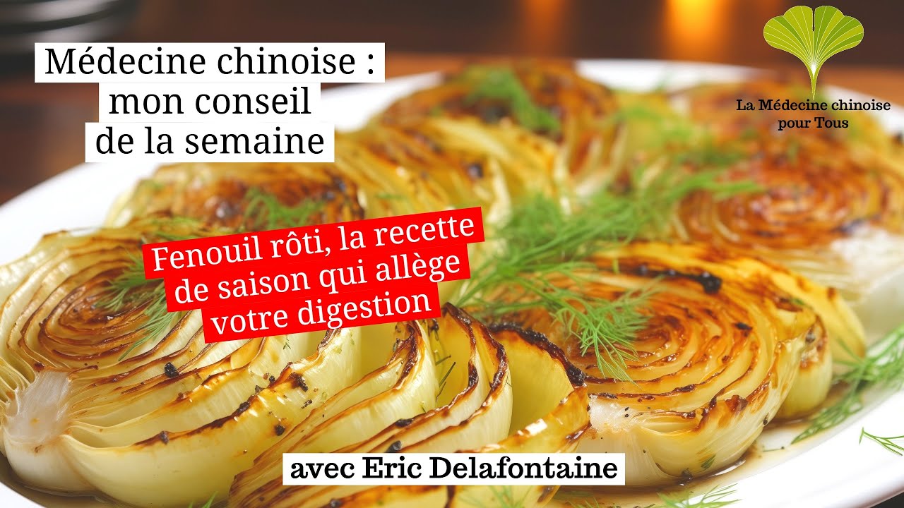 Médecine chinoise : Fenouil rôti, la recette de saison qui allège votre digestion