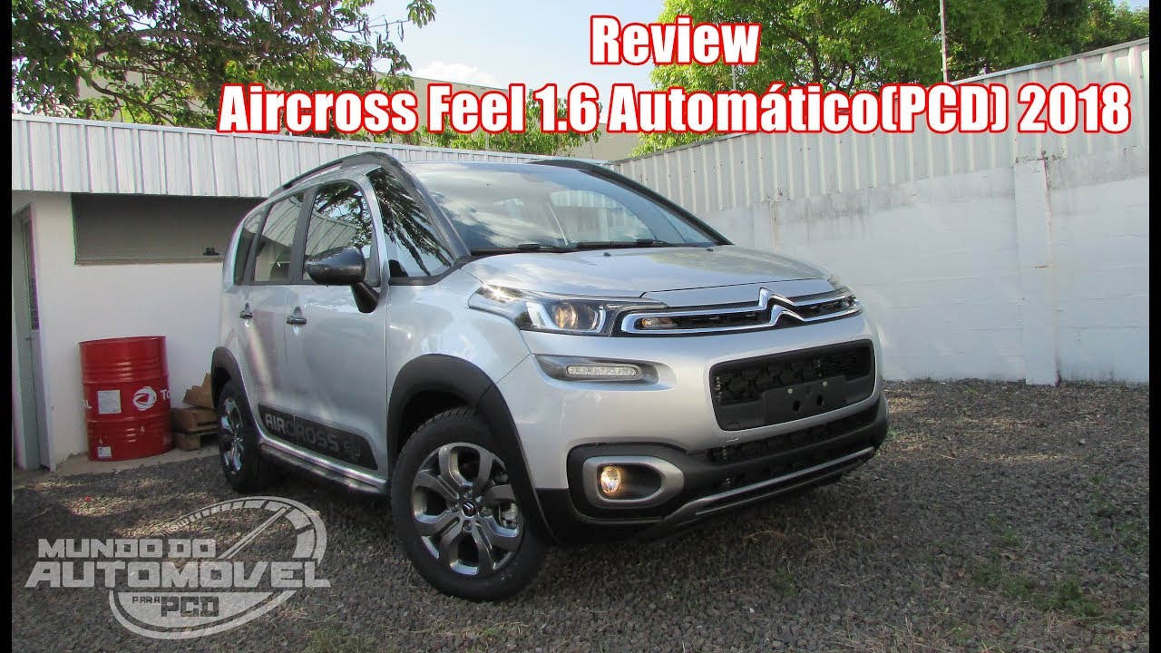 Review - Aircross Feel 1.6 Auto6 2018 - PCD