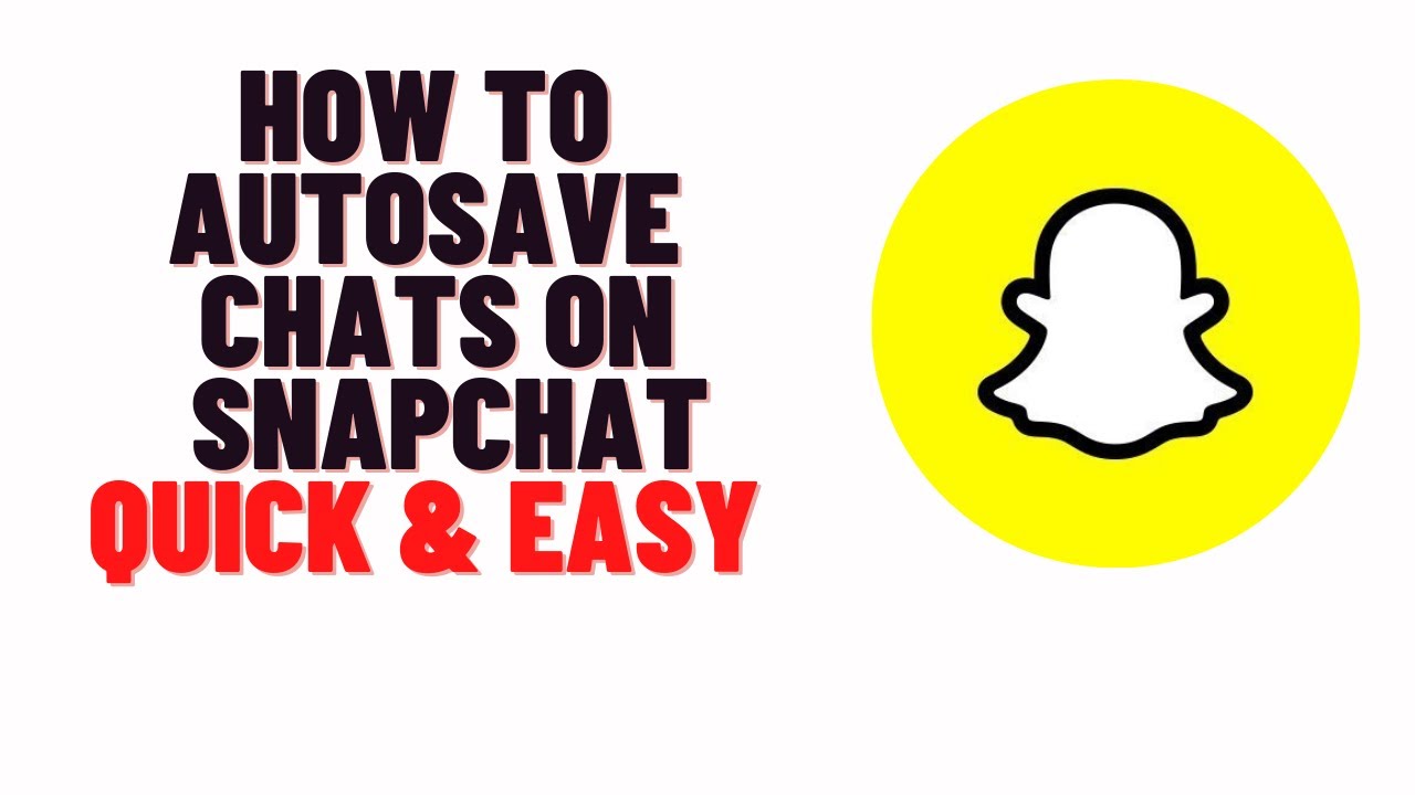 how to autosave chats on snapchat,how to automatically save chats on snapchat