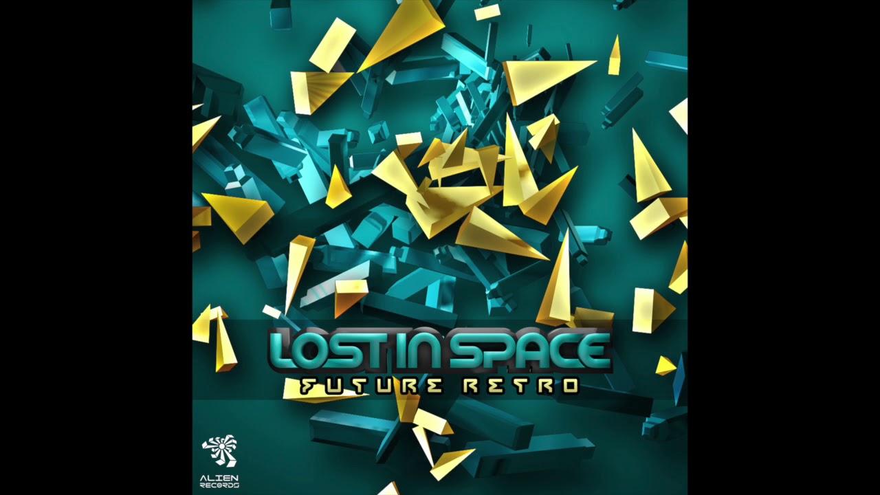Lost In Space - Future Retro (Original Mix)