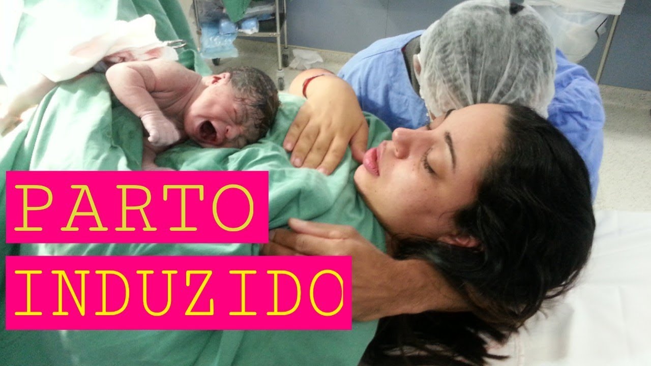 RELATO DO MEU PARTO NORMAL INDUZIDO