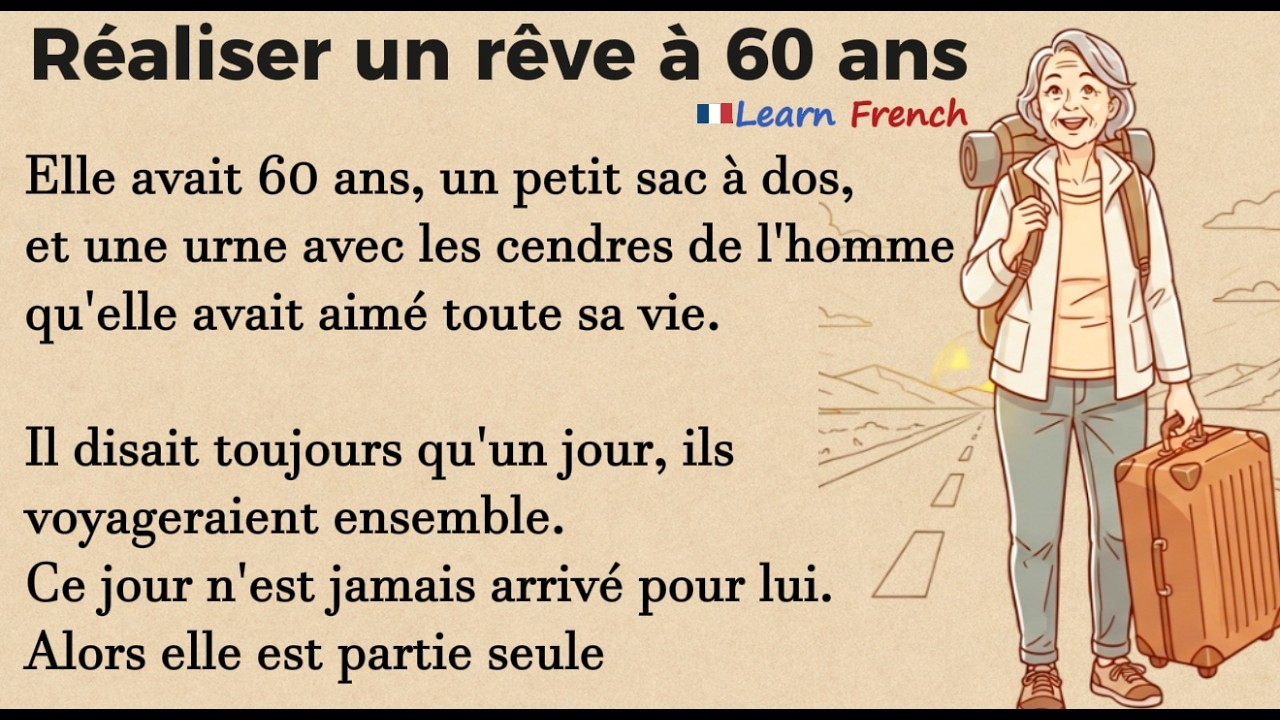 She Was 60 When She Followed Her Dream | Calm French Story for Beginners