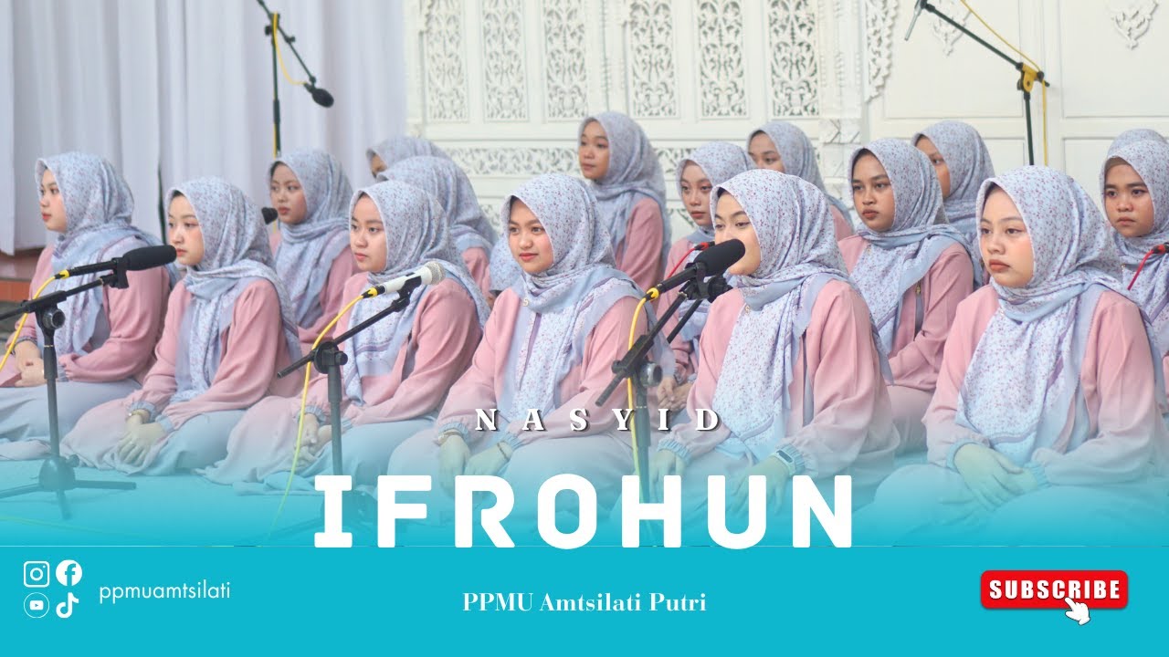IFROHUN || NASYID PPMU AMTSILATI PUTRI